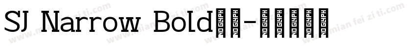 SJ Narrow Bold西方字体转换